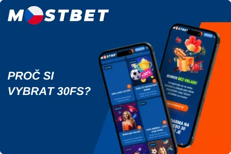 Aplikaci Mostbet 30FS