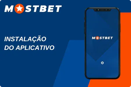 Instalação Mostbet APK no Android