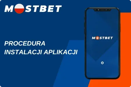 Instalacja Mostbet APK na Androidzie