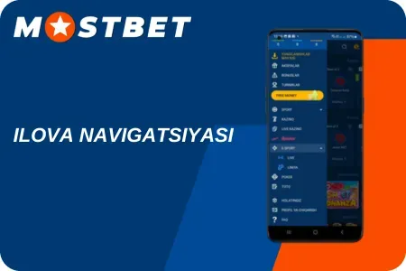 Mostbet ilovasida navigatsiya qilish bo‘yicha maslahatlar