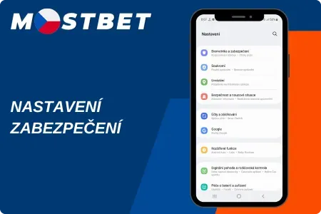 Mostbet app Android bezpečnostní nastavení instalace