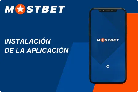 Instrucciones para instalar la aplicación Mostbet