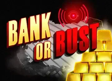 Bank or Bust